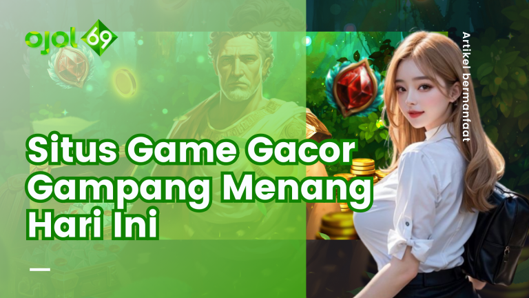 Situs Game Gacor Gampang Menang Paling Maxwin